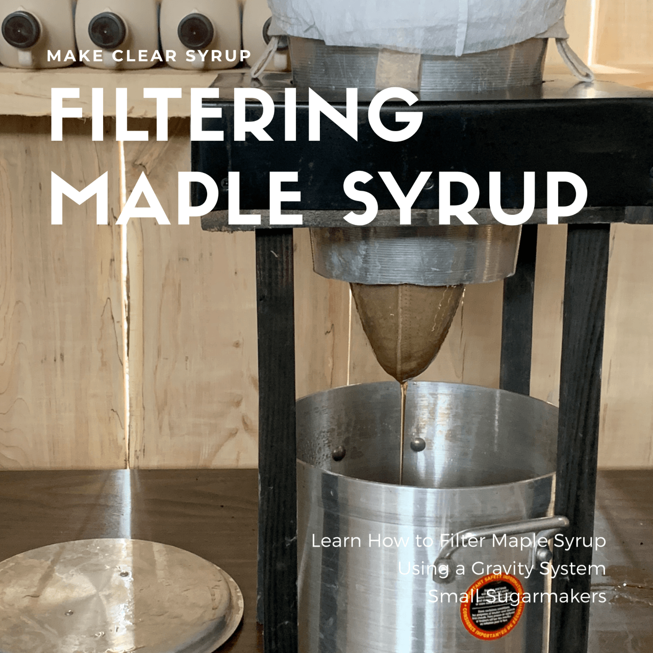 Filtering Maple Syrup