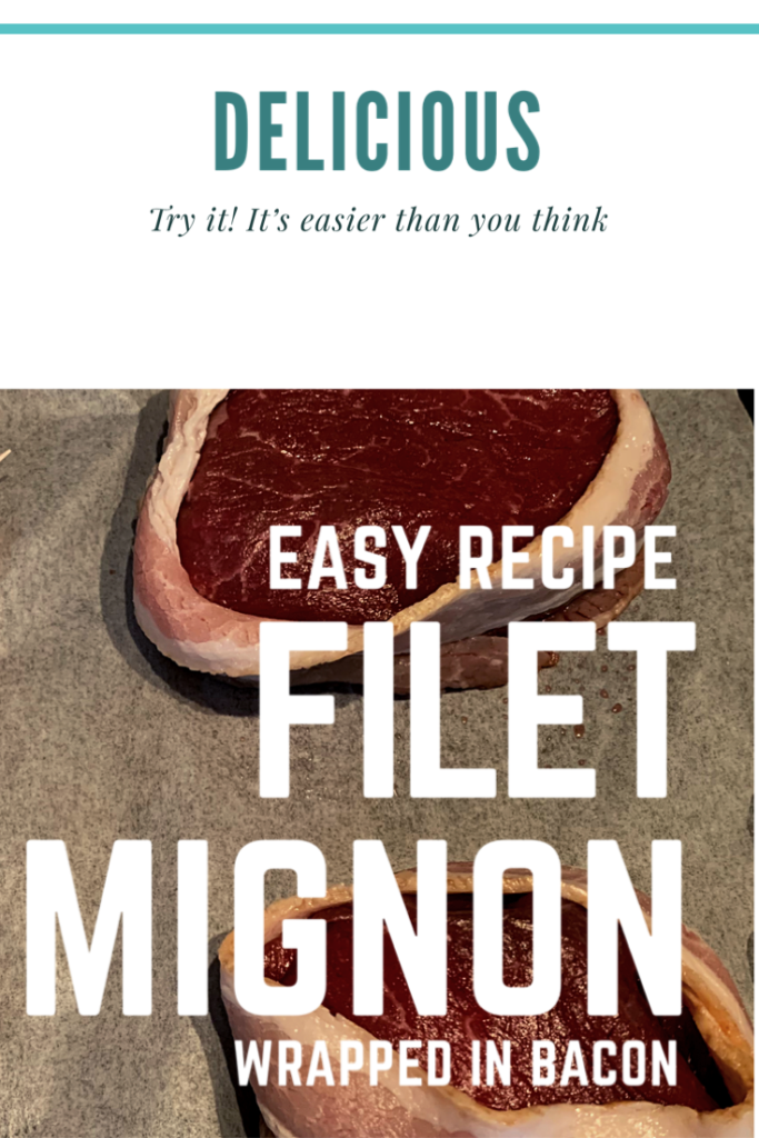Filet Mignon Wrapped in Bacon Easy Recipe 